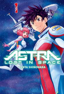 Постер к комиксу Astra Lost in Space / Астра, затерянная в космосе / Kanata no Astra