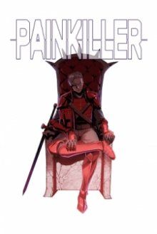 Постер к комиксу Painkiller / Пейнкиллер
