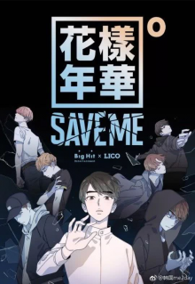 Постер к комиксу The most beautiful moment in life Pt.0: Save Me / Прекраснейшие моменты из жизни: Спаси меня / Hwayang Yeonhwa Pt.0: Save Me