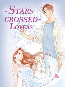 Постер к комиксу Stars-crossed Lovers / Любовь под звёздами и луной