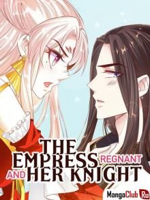 Постер к комиксу The Empress Regnant and Her Knight / Императрица и её рыцарь
