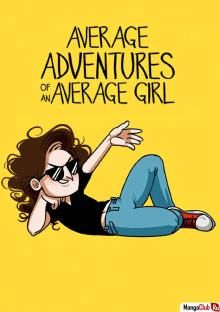Постер к комиксу Average Adventures of an Average Girl / Обычные приключения обычной девушки