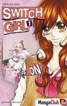 Постер к комиксу Switch Girl / Изменчивая девчонка!