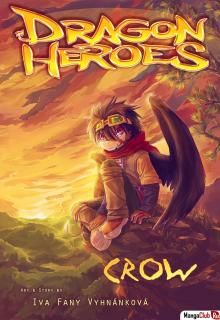 Постер к комиксу Dragon Heroes: Crow / Дракон-герой: Ворон